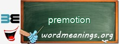 WordMeaning blackboard for premotion
